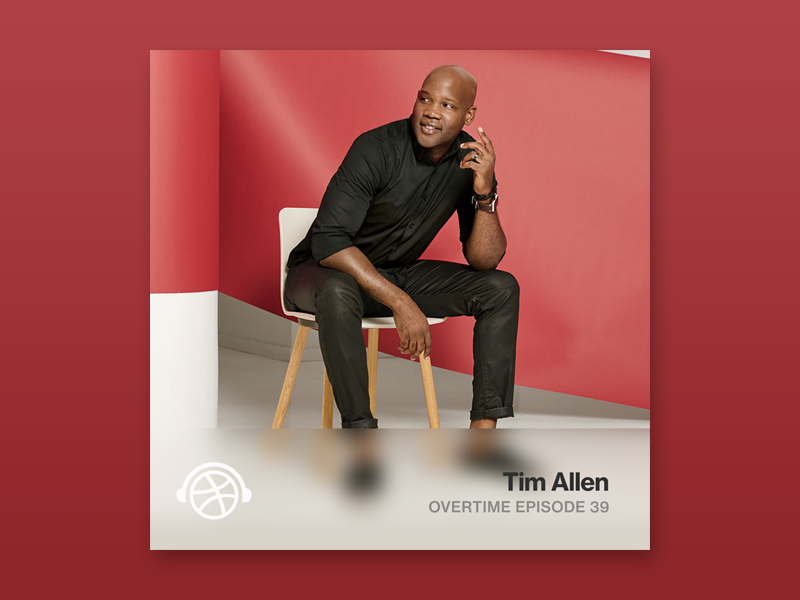 Overtime with Tim Allen microsoft fluent design inclusive design podcast overtime