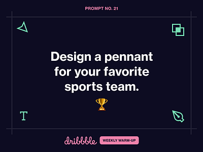 Design a Pennant for Your Favorite Sports Team challenge community design dribbbleweeklywarmup experiment fun growing learning pennant play sports suberb owl weekly warm up