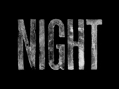Night lettering texture typography