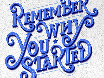 Remember why - lettering design