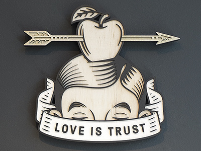 "Love is Trust", 2014. arrow art love plywood trust william tell