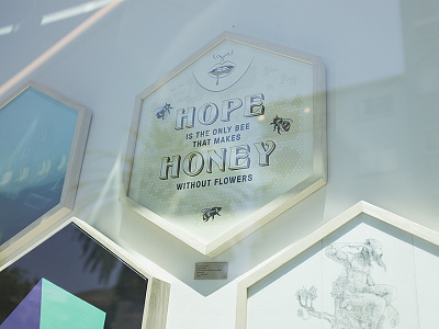 "Hope and Honey", 2014. bee hexagon honey hope typography