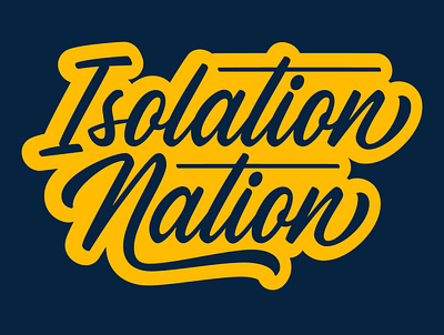 Isolation Nation coronavirus covid 19 covid19 design logo minimal quarantine sticker sticker design type design typedesign typeface typogaphy typography typography art
