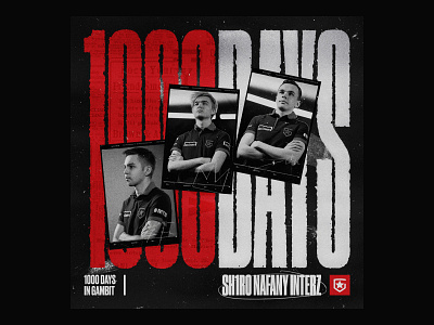 1000 Days in Gambit Esports branding esports poster team