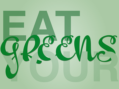 Eat your greens