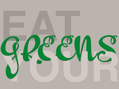 Eat More Greens