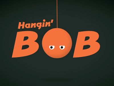 Hangin' Bob