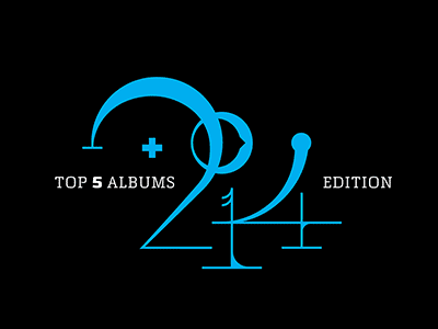 Top 5 Albums: 2014 Edition 2014 blog lettering music tangent wrap up