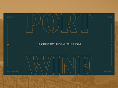 Lightning Talks | Winter 2021: Port Wine