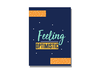 feeling optimistic design flat graphic design icon illustration illustrator typography ui ux vector