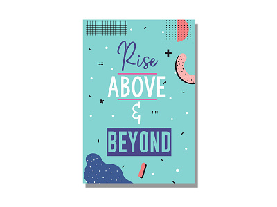 rise above & beyond design flat graphic design illustration illustrator lettering typography ui ux vector