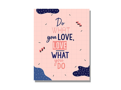 do what you love, love what you do design graphic design icon illustration illustrator lettering typography ui ux vector