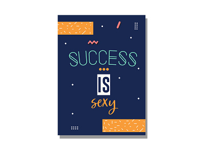 success is sexy design flat graphic design illustration illustrator lettering typography ui ux vector