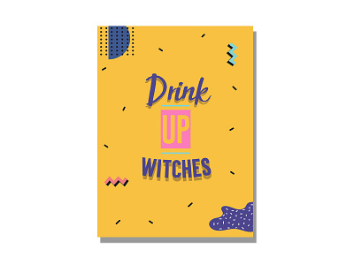 drink up witches