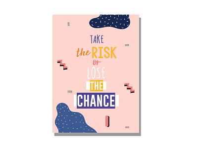 take risk or lose chance design flat graphic design illustration illustrator lettering typography ui ux vector