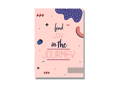 find joy in the journey design flat graphic design illustration illustrator lettering typography ui ux vector