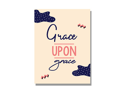 grace upon grace design flat graphic design illustration illustrator lettering typography ui ux vector