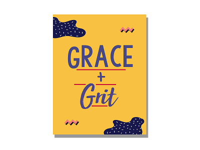 grace and grit design flat graphic design illustration illustrator lettering typography ui ux vector