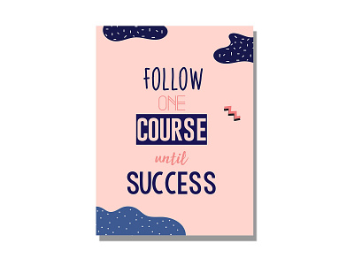 follow one course until success design flat graphic design illustration illustrator lettering typography ui ux vector