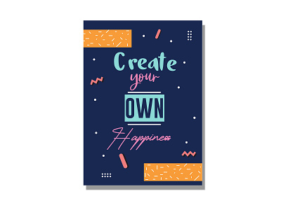 create your own happiness design flat graphic design icon illustration illustrator lettering typography ui ux vector