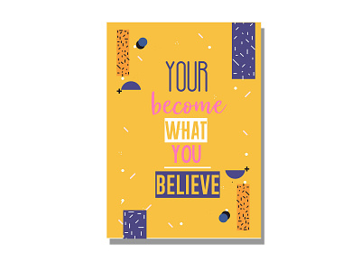 you become what you believe design flat graphic design illustration illustrator lettering typography ui ux vector