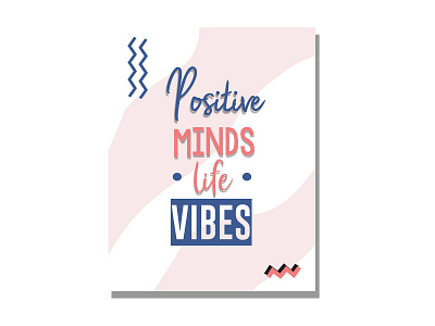 positive life minds vibes design flat graphic design icon illustration illustrator lettering typography ui ux vector