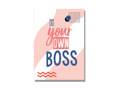 be your own boss character design flat graphic design icon illustration illustrator lettering typography ui ux vector