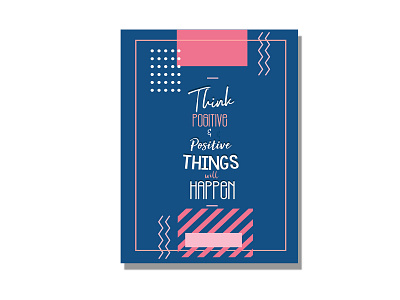 think positve and positive things will happen design flat graphic design icon illustration illustrator lettering logo typography ui ux vector