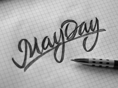 MayDay day design hand lettering lettering may paper pencil vetoshkin