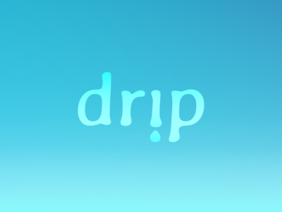 Drip, drip, drip... blue colour drip drop droplet figm typography water watery