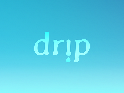 Drip, drip, drip... blue colour drip drop droplet figm typography water watery