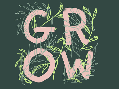 Grow handlettering illustration typedesign