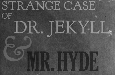 Jekyll & Hyde