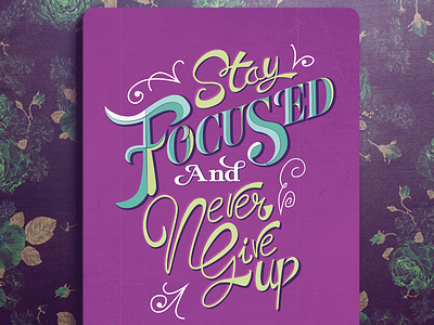 Stay Focused and Never Give Up - Typography 2016 Agenda 