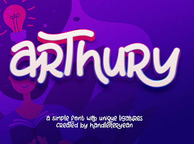 Arthury - a fun display font with a friendly feel album art book business card cool cover cute display family font friendly happy invitation joy joyful logo packaging poster simple webdesign