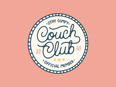 Couch Club 2020 badge club couch handmade illustration lettering patch quarantine script script lettering star texture type typography