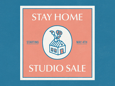 STAY HOME STUDIO SALE art brand flower handmade house identity illustration lettering logo paint sale stay home studio texture type typography