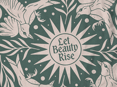 Let Beauty Rise bandana beauty bird branch design font handmade illustration lettering plant sun texture type typography
