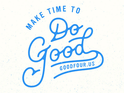 Do Good blue do font good handlettering handmade lettering quote texture type typography