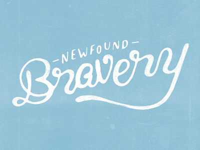 Newfound Bravery