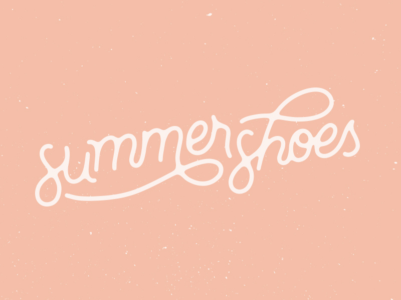 Summer Shoes quote font handmade handlettering typography type lettering