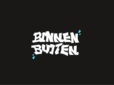 Binnen Buiten Street Style Typography art illustration letters logo minimalistic painted poster street tag type typography