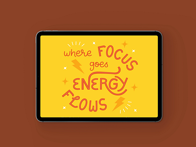 Focus and Energy bright energy flow hand lettering lettering organic vibrant
