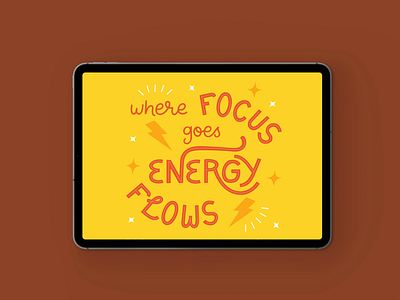 Focus and Energy