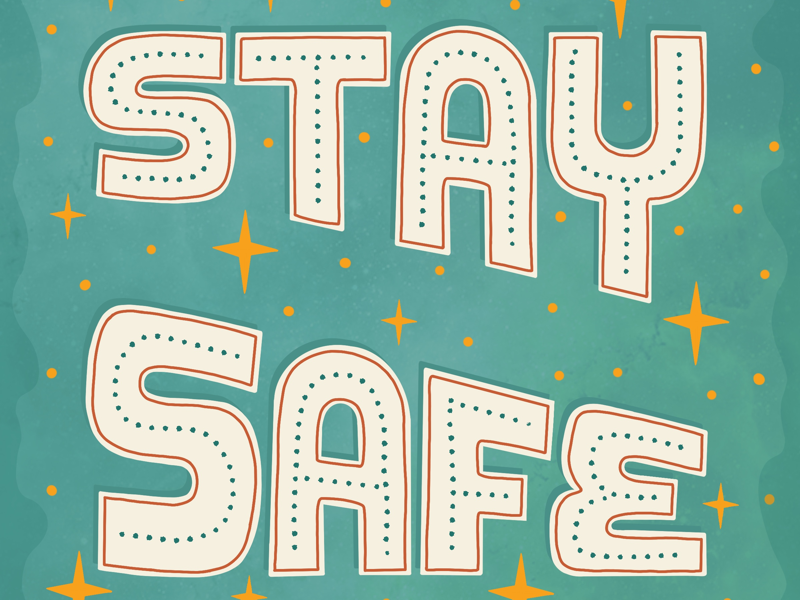 Stay Safe by Lindsay Michael on Dribbble