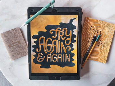 Try again flat lay hand lettered hand lettering lettering typography