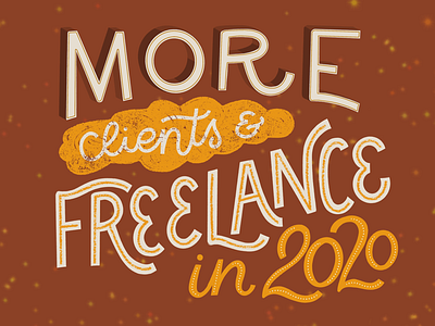 2020 goals freelance goals hand lettering lettering texture