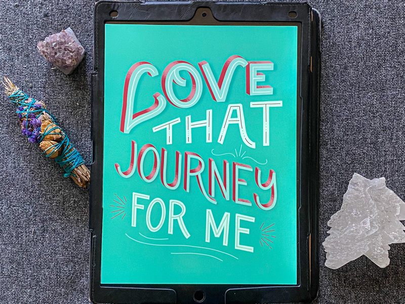 Love that journey for me schitts creek flatlay lettering hand lettering