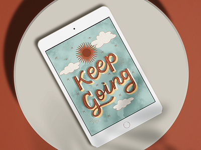 Keep Going hand lettering lettering motivation positive