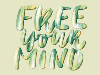 free your mind lettering lettering phrase phrase procreate